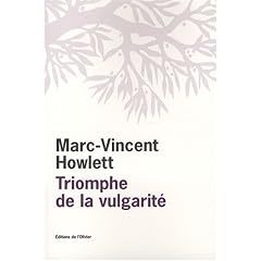 Triomphe de la vulgarité (Marc-Vincent Howlett)