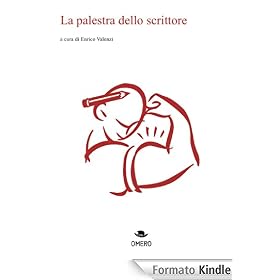 La palestra dello scrittore (scrittura creativa)