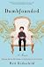Book Dumbfounded: Big Money. Big Hair. Big Problems. Or Why Having It All Isn't for Sissies.