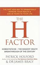 The H Factor Diet: The Fast New Way to Dramatically Improve Your Health and Add 20 Years to Your Life