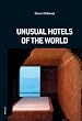 Unusual Hotels of the World (Jonglez)