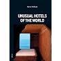 Unusual Hotels of the World (Jonglez)