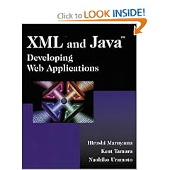 XML and Java: Developing Web Applications
