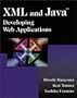 XML and Java: Developing Web Applications