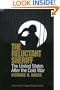 The Reluctant Sheriff The United States after the Cold War
