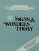 Book Signs & Wonders Today: The Remarkable Story of the Experimental Course MC510-Signs, Wonders and Church Growth (At Fuller Theological Seminary); Includ