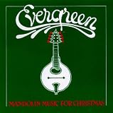 Revue Butch Baldassari  / Evergreen: Mandolin Music for Christmas