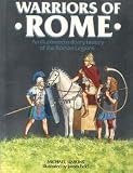 Warriors of Rome : an illustrated military history of the Roman legions