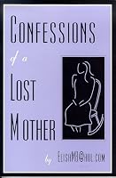 Confessions of a Lost Mother