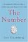 The Number : A Completely Different Way to Think About the Rest of Your Life