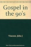 Gospel in the 90's