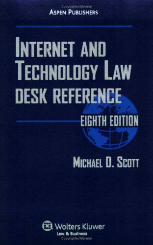 Internet and Technology Law Desk Reference