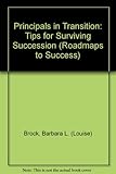 Principals in transition : tips for surviving succession