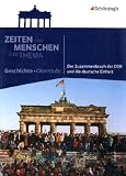 Zeiten und Menschen - Zum Thema: Der Zusammenbruch der DDR und die deutsche Einheit - Hans-J�rgen Lendzian