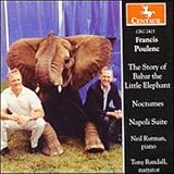 Poulenc: The Story of Babar the Little Elephant; Nocturnes; Napoli Suite