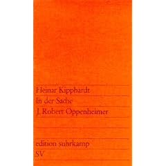 In der Sache J. Robert Oppenheimer: Ein szenischer Bericht (edition suhrkamp)