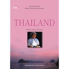 Thailand: K�che, Land und Leute - Kulinarische Landschaften