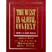 West in Global Context, The (From 1500 to the Present)