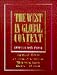 West in Global Context, The (From 1500 to the Present) by George B. Kirsch ISBN 0134852109