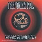 Excess & Overdrive