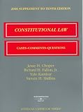 Constitutional Law 2006 Supplement: Cases, Commemts, Questions (American Casebook Series)