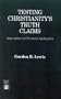 Testing Christianity's Truth Claims
