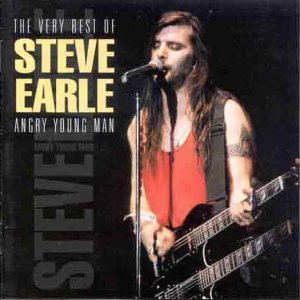 STEVE EARLE - The Very Best of Steve Earle_ Angry Young Man - Zortam Music
