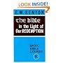Bible In The Light Of Our Redemption