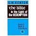 The Bible in the Light of Our Redemption: Basic Bible Course