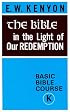 Bible In The Light Of Our Redemption