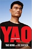 Yao: A Life In Two Worlds