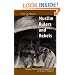 Muslim Rulers and Rebels: Everyday Politics and Armed Separatism in the Southern Philippines (Comparative Studies on Muslim Societies , No 26)