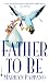 Father to Be