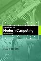 A History of Modern Computing (History of Computing)