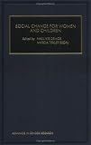 Social Change for Women and Children (Advances in Gender Research)