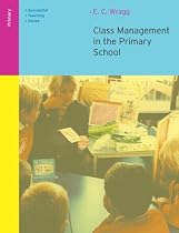 Class Management in the Primary School (Successful Teaching)