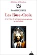 Les Rose-Croix et la Crise de la Conscience europ�enne au XVII�me si�cle