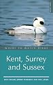 Where to Watch Birds in Kent, Surrey and Sussex