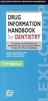 Lexi-Comp's Drug Information Handbook for Dentistry (Lexi-Comp's Dental Reference Library)