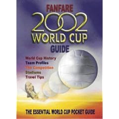 Fanfare World Cup Guide 2002