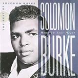 Music : Home in Your Heart: the Best of Solomon Burke
