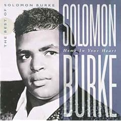 Home in Your Heart: The Best of Solomon Burke