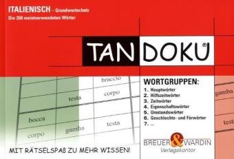Breuer & Wardin Tandoku "Italienisch-Grundwortschatz": Die 350 meistverwendeten W&ouml;rter