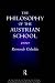 The Philosophy of the Austrian School