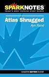 Atlas Shrugged (SparkNotes Literature Guide)