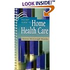 Pocket Guide to Home Health Care by  Karen E. Monks