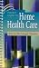 Book cover of Pocket Guide to Home Health Care.