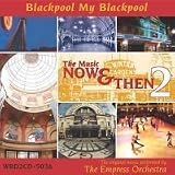 Search : BLACKPOOL MY BLACKPOOL - NOW & THEN 2 (2CD)