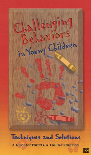 Challenging Behaviors in Young Children. Techniques and... by Child Care Videos