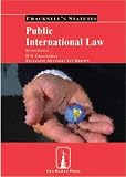Public International Law (Cracknell's Statutes) by Cracknell, D.G.; Brown, Ian